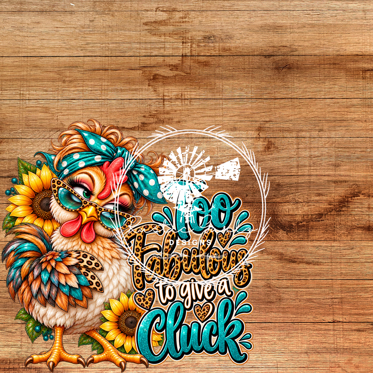 Too Fabulous to Give a Cluck